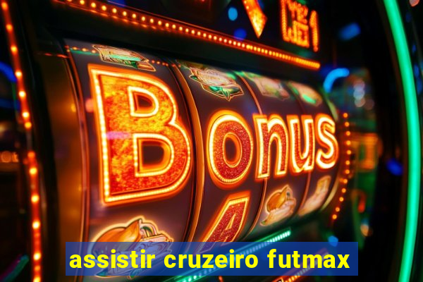 assistir cruzeiro futmax